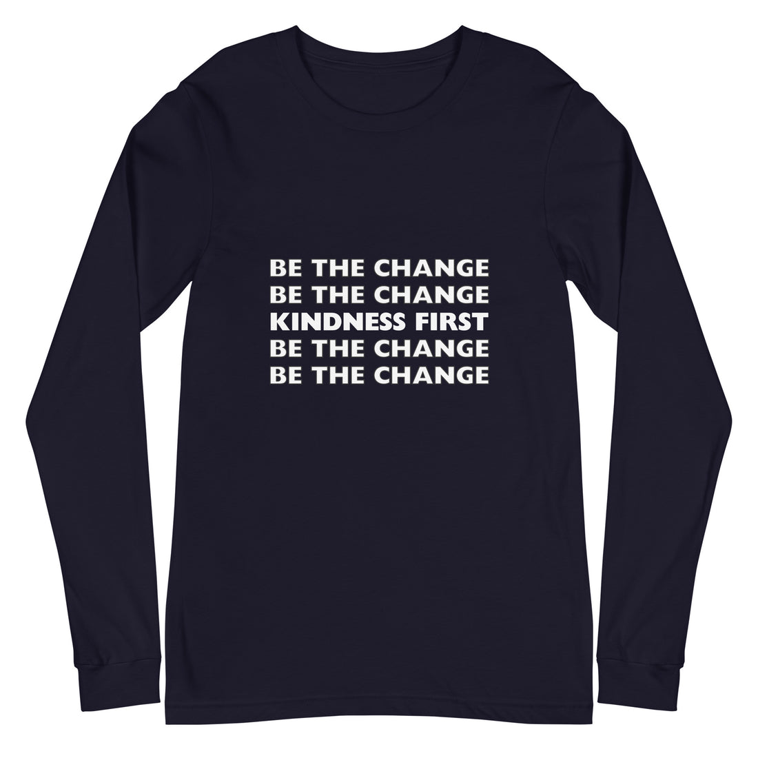 THE ORGINAL Kindness First Unisex Long Sleeve T-Shirt